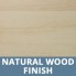 Natural Wood Finish